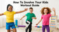 The How To Involve Your Kids Workout Guide